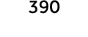 390
