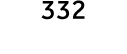 332