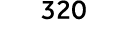 320