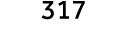 317