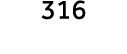 316