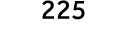 225
