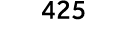 425