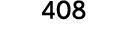 408