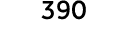 390