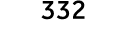 332