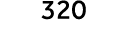 320