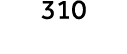 310