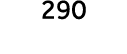 290